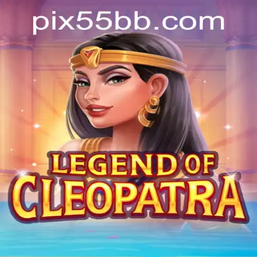 Explorando o Mundo de LegendOfCleopatra em 55BB.com