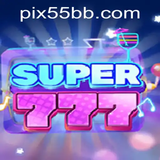 Descubra o Universo de Super777 no Portal 55BB.com